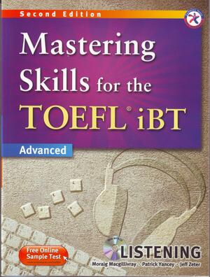 Mastering Skills for the TOEFL iBT Second Edition