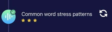 ELSA Speak Common words stress patterns 1